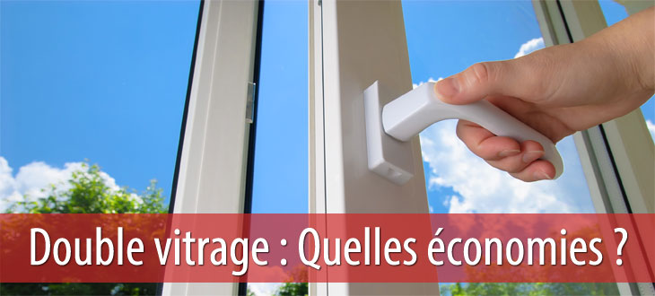 Fenêtres double vitrage : quelles économies ?