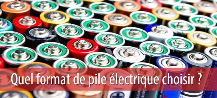 Formats piles électriques et batteries : LR6 LR14 LR3 AA etc