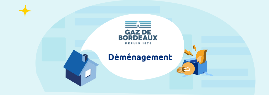 déménagement avec Gaz de Bordeaux