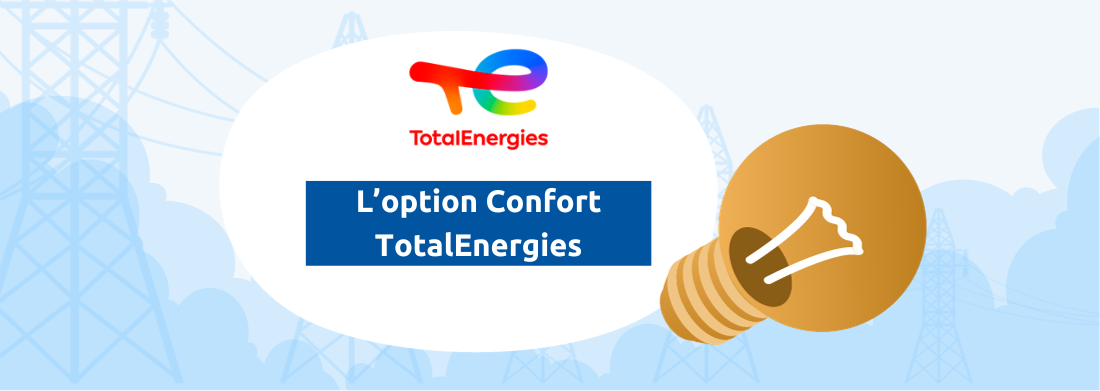 L'option Confort TotalEnergies