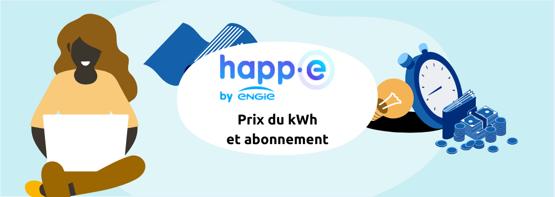 Prix du kWh et de l'abonnement Happ-e