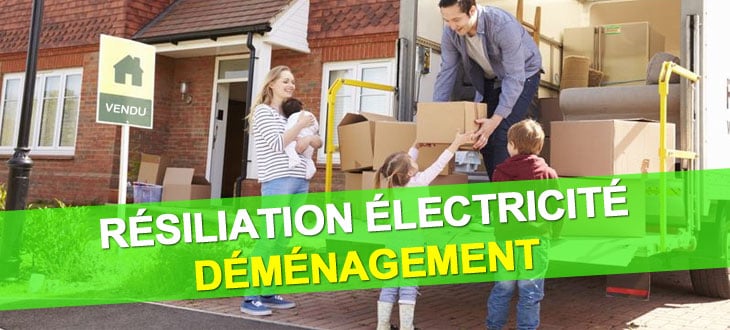 Résiliation électricité déménagement