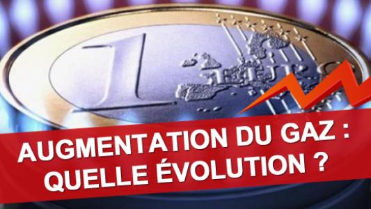 Augmentation Gaz