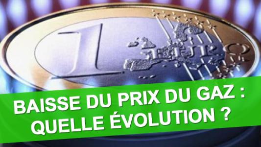 Baisse du gaz