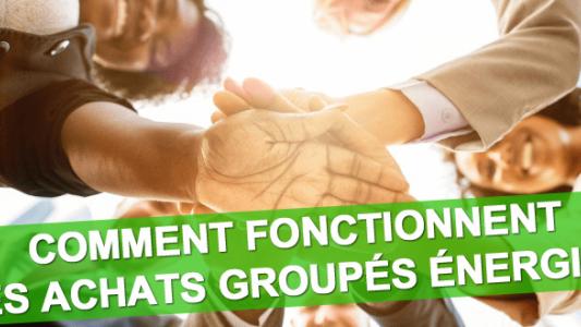 Achat groupé énergie : fonctionnement