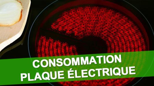 Consommation plaque électrique
