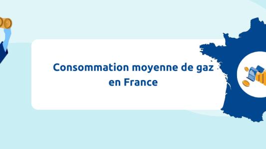 Consommation moyenne de gaz d'un foyer français